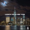 Launch Live In New York