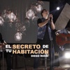 El Secreto de Tú Habitación - EP