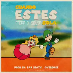 Cuando Estes Sola - Single by Mora & Papi Sousa album reviews, ratings, credits