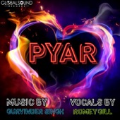 Pyar (feat. Romey Gill) artwork