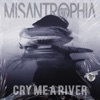 Cry Me a River - Single