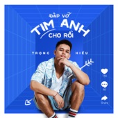 Đập Vỡ Tim Anh Cho Rồi (feat. Juongb) [Remix] artwork