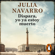 Julia Navarro - Dispara, yo ya estoy muerto