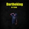 A 130 - Dartheking lyrics