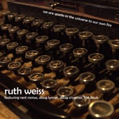 Ruth Weiss - Looming Above Its Neighbors (feat. Doug Lynner)