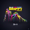 Drippy (feat. Sequence) - Single