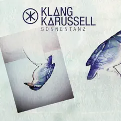 Sonnentanz by Klangkarussell album reviews, ratings, credits