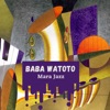 Baba Watoto - EP