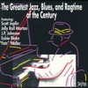 The Greatest Jazz, Blues, and Ragtime of the Century, 2006