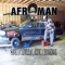 Grow Up to Be Homeboys - Afroman lyrics