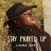 Stay Prayed Up - Single