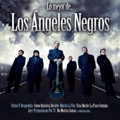 Los Angeles Negros - Mi Niña - 2002 Digital Remaster