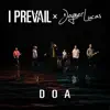 Stream & download DOA (feat. Joyner Lucas) - Single