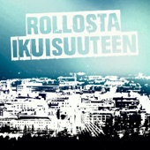 Rollosta ikuisuuteen (feat. Hannibal, Agistas, KähinäPate, Talonpoika Lalli, Ironface, Bala, Tomigun & R-Syke) artwork