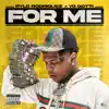 For Me (feat. Yo Gotti) song lyrics