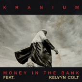 Money in the Bank (feat. Kelvyn Colt) artwork