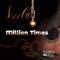 Million Times artwork