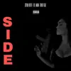 Side (feat. Lil Man & Zhottaz) - Single album lyrics, reviews, download