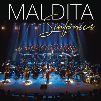 Maldita Sinfónica (Directo Sinfónico) - Maldita Nerea