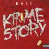 Krime Story album lyrics, reviews, download