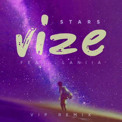 stars vip extended remix vize feat laniia shazam stars vip extended remix vize feat laniia shazam