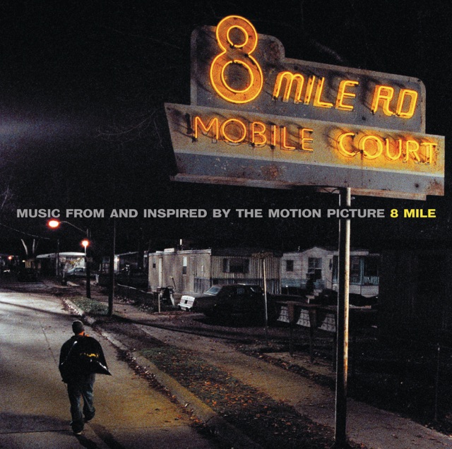 Eminem 8 Mile (Music from and Inspired By the Motion Picture) Album Cover