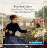 Stream & download Dubois: Piano Quintet in F Major & Piano Quartet in A Minor