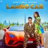 Lambo Car (feat. Neha Sharma) - Single