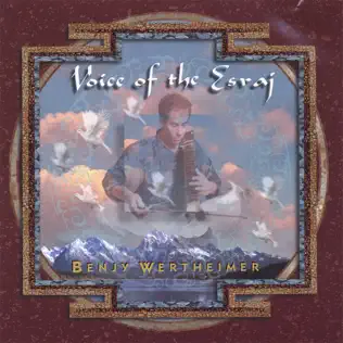 télécharger l'album Download Benjy Wertheimer - Voice Of The Esraj album