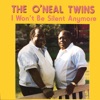 The O'Neal Twins - I Can't Let a Day Go By