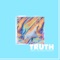 Truth (feat. Autumn Sharif) - UPTWN lyrics