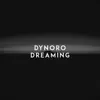 Dreaming - Single album lyrics, reviews, download