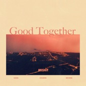 Good Together (feat. Ian Ewing) artwork