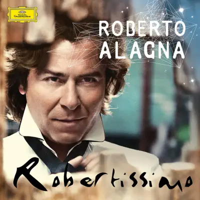 Robertissimo - Roberto Alagna