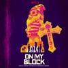 On My Block (Music From the Netflix Original Series) - Single artwork