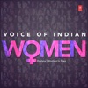 Voice of Indian Women - Happy Women’s Day, 2021