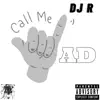 Call Me Ad - EP album lyrics, reviews, download