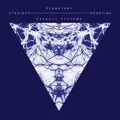 Straight Shooting by Planetary Assault Systems album reviews, ratings, credits