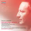 Vladigerov: Orchestral Works, Vol. 1 album lyrics, reviews, download