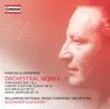 Stream & download Vladigerov: Orchestral Works, Vol. 1