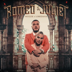 Loredana - ROMEO & JULIET