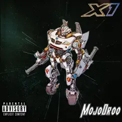 X1 - Single by MojoDroo album reviews, ratings, credits