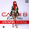 Bodak Yellow (feat. Messiah) [Latin Trap Remix] - Single album lyrics, reviews, download