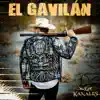El Gavilán - Single album lyrics, reviews, download