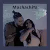 Muchachita - Single album lyrics, reviews, download
