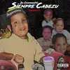 De Chamaquito Siempre Cabezu album lyrics, reviews, download