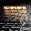 Stream & download Another In the Fire (Studio) - Single