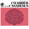 Jean Casadesus Plays Piano Music of Chabrier album lyrics, reviews, download