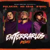 Enterrarlos (Remix) - Single album lyrics, reviews, download