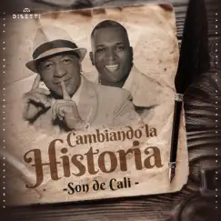 Cambiando La Historia by Son de Cali album reviews, ratings, credits